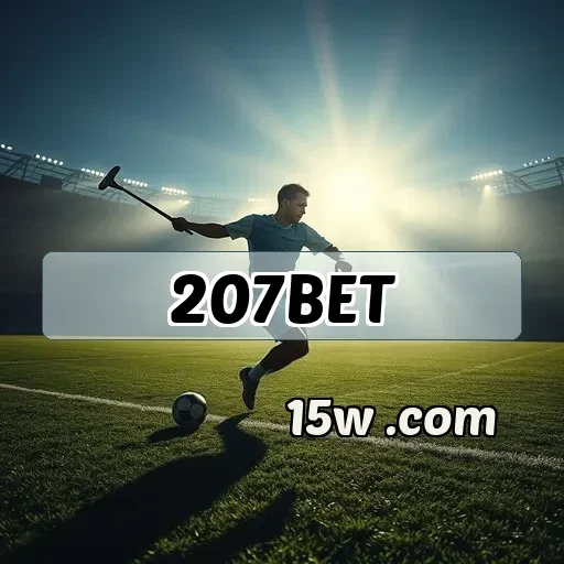 207bet: Discover a Thrilling World of Games and Excitement Today!